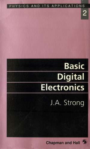 Basic Digital Electronics de J.A. Strong