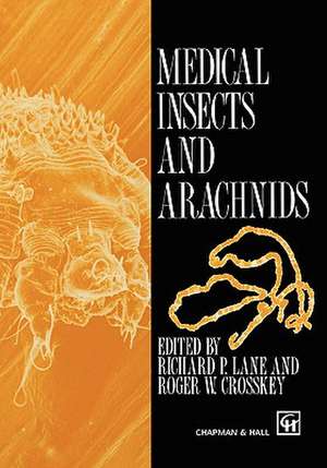 Medical Insects and Arachnids de R.P. Lane