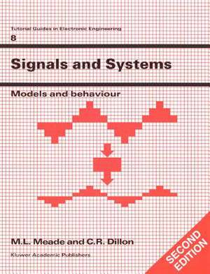 Signals and Systems de M.L. Meade