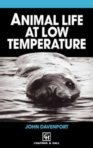 Animal Life at Low Temperature de John Davenport