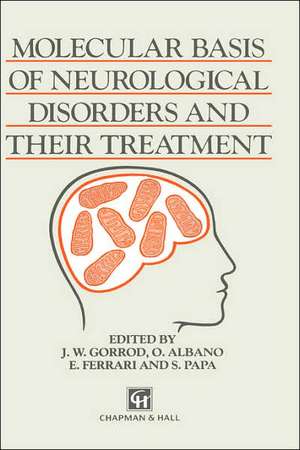 Molecular Basis of Neurological Disorders and Their Treatment de J. W. Gorrod