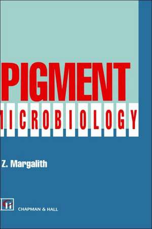 Pigment Microbiology de P. Margalith