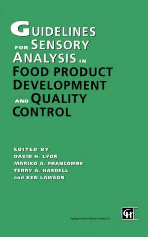 Guidelines for Sensory Analysis in Food Product Development and Quality Control de Mariko A. Francombe