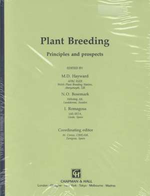 Plant Breeding: Principles and prospects de M.D. Hayward