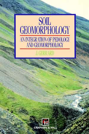 Soil Geomorphology de J. Gerrard