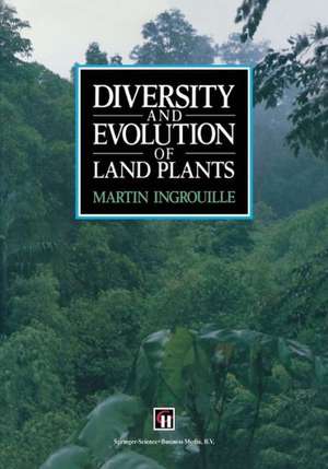 Diversity and Evolution of Land Plants de M. Ingrouille