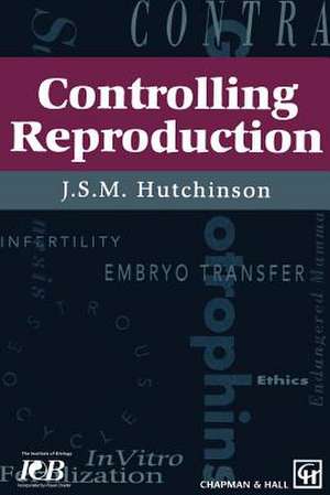 Controlling Reproduction de J.S. Hutchinson