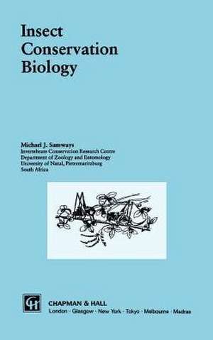 Insect Conservation Biology (Conservation Biology, No 2) de Michael J. Samways