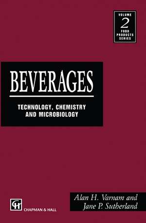 Beverages: technology, chemistry and microbiology de A. Varnam
