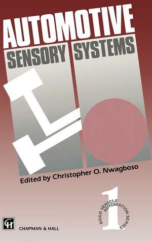 Automotive Sensory Systems de C. Nwagboso