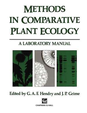 Methods in Comparative Plant Ecology: A laboratory manual de G. A. Hendry