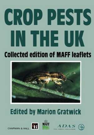 Crop Pests in the UK: Collected Edition of Maff Leaflets de Marion Gratwick