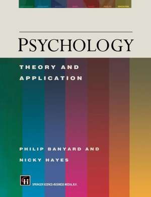 Psychology: Theory and Application de Philip Banyard