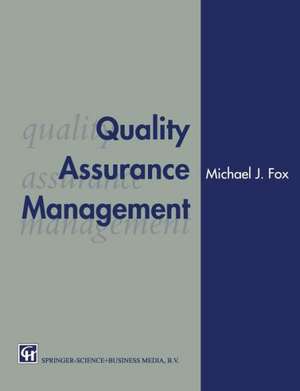 Quality Assurance Management de Michael J. Fox