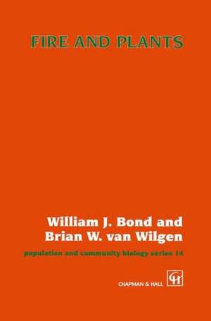 Fire and Plants de William J. Bond