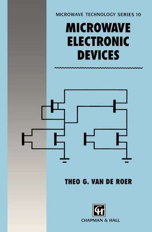 Microwave Electronic Devices de T.G. Roer