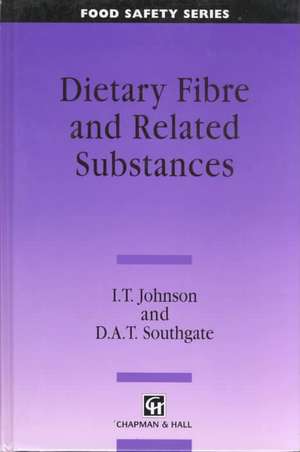 Dietary Fibre and Related Substances de I. T. Johnson