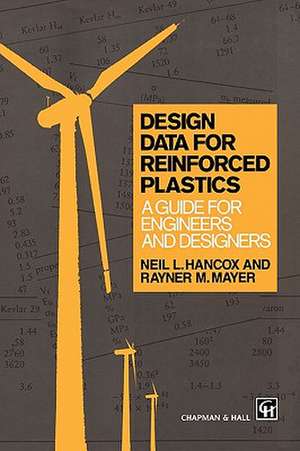 Design Data for Reinforced Plastics: A guide for engineers and designers de R.M. Mayer