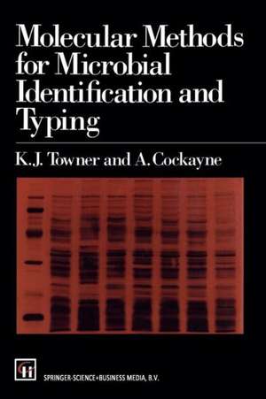 Molecular Methods for Microbial Identification and Typing de K.J. Towner