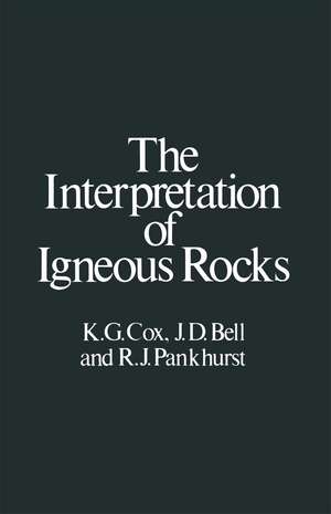 The Interpretation of Igneous Rocks de Keith Gordon Cox