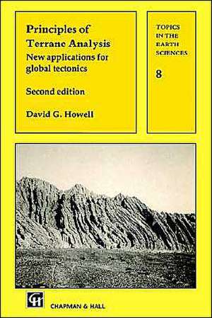 Principles of Terrane Analysis: New applications for global tectonics de D. G. Howell