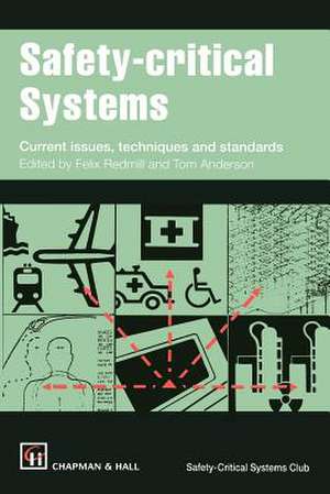 Safety-critical Systems: Current issues, techniques and standards de F. Redmill