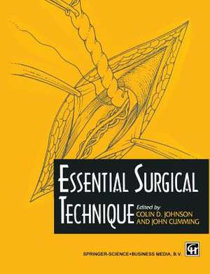 Essential surgical technique de John Cumming