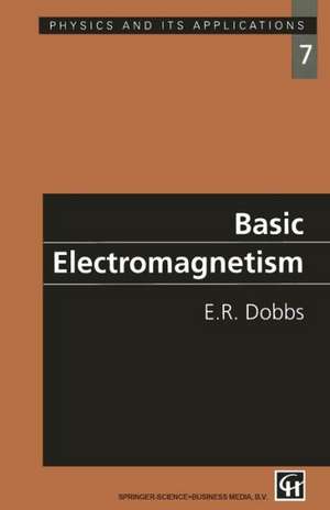 Basic Electromagnetism de E.R. Dobbs