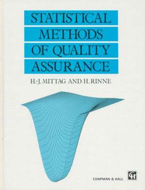 Statistical Methods of Quality Assurance de Hans-Joachim. Mittag