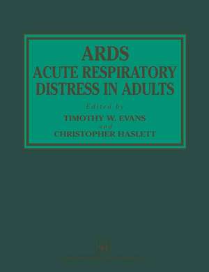 ARDS Acute Respiratory Distress in Adults de Timothy W. Evans