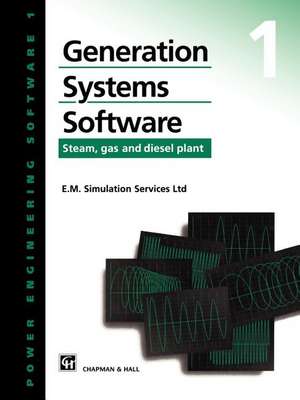 Generation Systems Software: Steam, gas and diesel plant de E.M. Simulation Services Ltd.