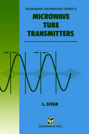 Microwave Tube Transmitters de L. Sivan