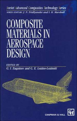 Composite Materials in Aerospace Design de G.I. Zagainov