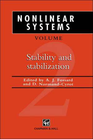 Nonlinear Systems: Stability and stabilization de A.J. Fossard