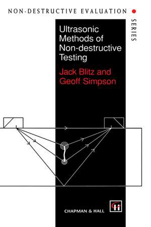 Ultrasonic Methods of Non-destructive Testing de J. Blitz