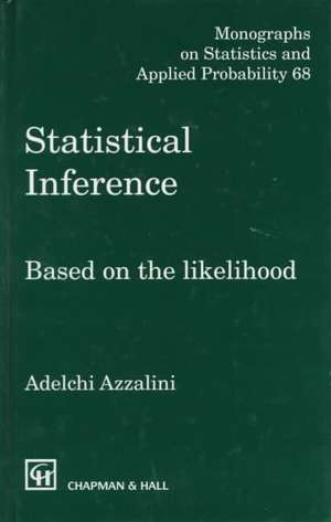 Statistical Inference Based on the likelihood de Adelchi Azzalini