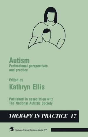 Autism: Professional perspectives and practice de A.J. Ravelli