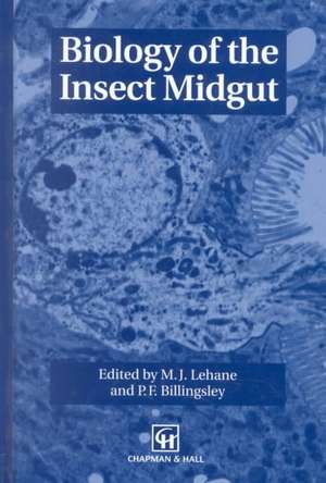 Biology of the Insect Midgut de M. Lehane