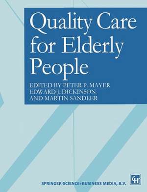 Quality care for elderly people de Edward J. Dickinson