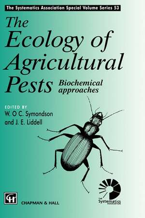 Ecology of Agricultural Pests: Biochemical approaches de W.O.C. Symondson