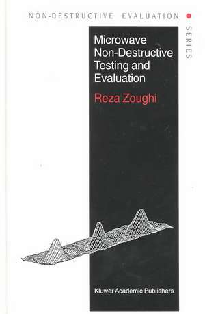 Microwave Non-Destructive Testing and Evaluation Principles de R. Zoughi