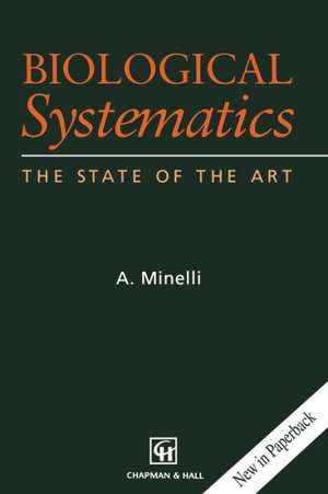 Biological Systematics: The state of the art de Alessandro Minelli