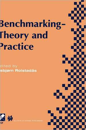 Benchmarking — Theory and Practice de Asbjørn Rolstadås