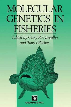 Molecular Genetics in Fisheries de Gary R. Carvalho