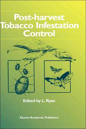 Post-harvest Tobacco Infestation Control de L. Ryan