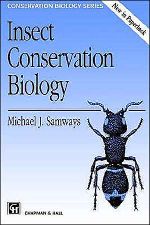 Insect Conservation Biology de M.J. Samways