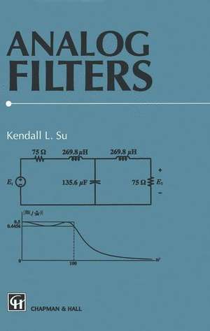 Analog Filters de Su, Kendall L.