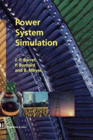 Power System Simulation de J.-P. Barret