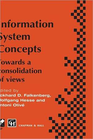 Information System Concepts: Towards a consolidation of views de Eckhard D. Falkenberg