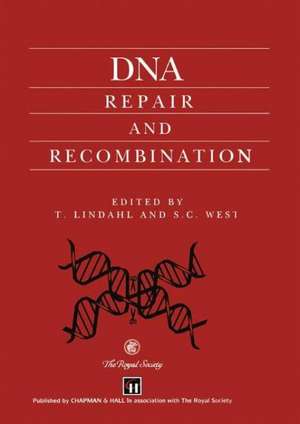 DNA Repair and Recombination de T. R. Lindahl